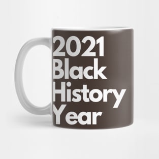 Black History Month Year 2021 Mug